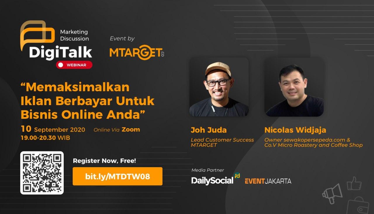 DigiTalk Webinar Vol. 8 "Memaksimalkan Iklan Berbayar untuk Bisnis Online"
